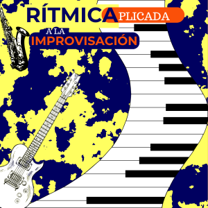 Curso Rítmica Aplicada a la Improvisación